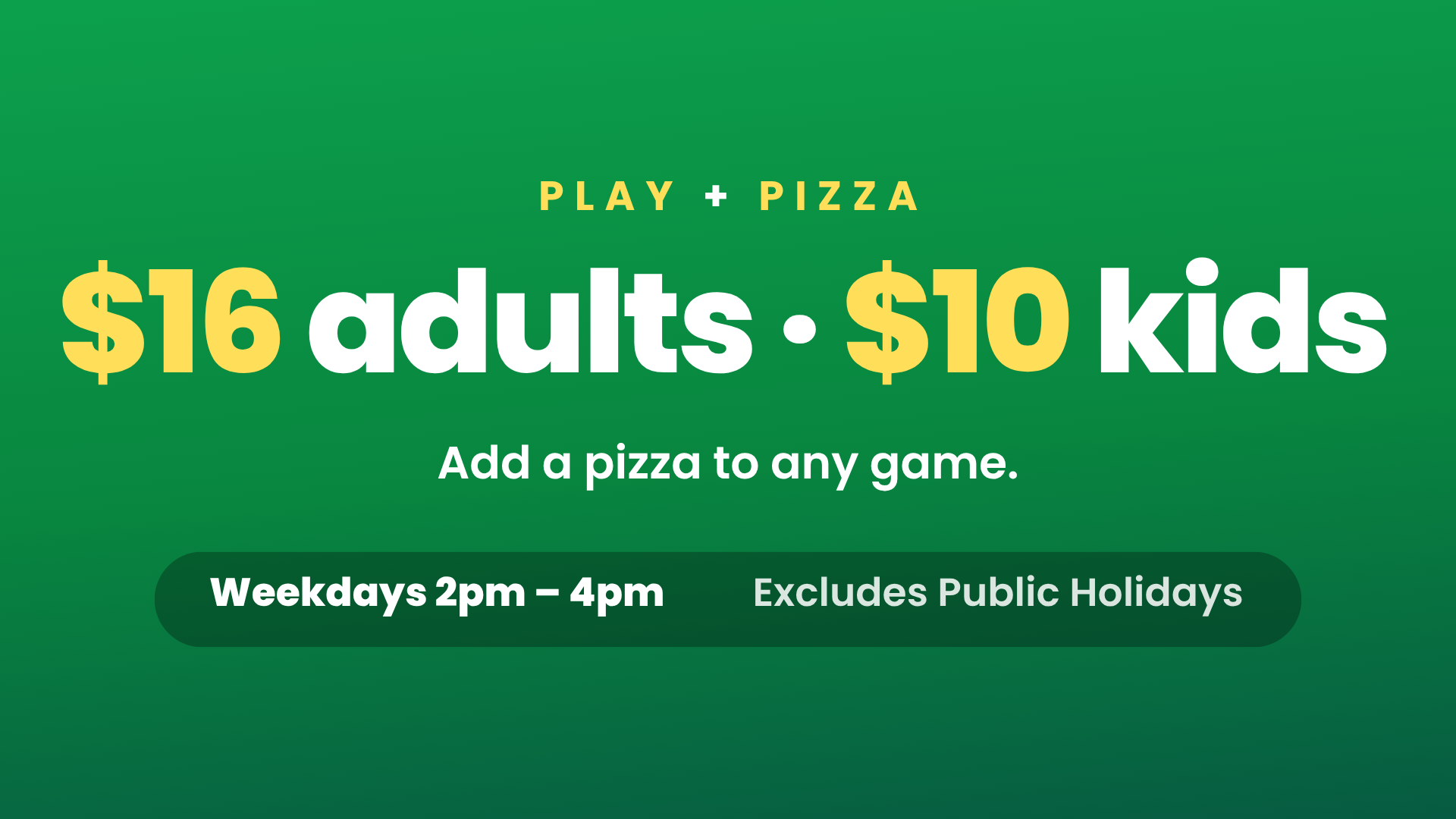 Play + Pizza event thumbnail — $16 adult pizzas and $10 kids pizzas